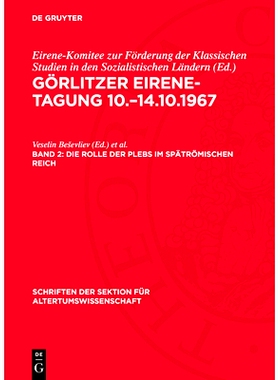 预订 Die Rolle der Plebs im spätrömischen Reich: 9783112724767