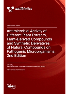 预订 Antimicrobial Activity of Different Plant Extracts, Plant-Derived Compounds and Synthetic Derivatives of Natural Co