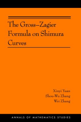 【预订】The Gross-Zagier Formula on Shimura Curves