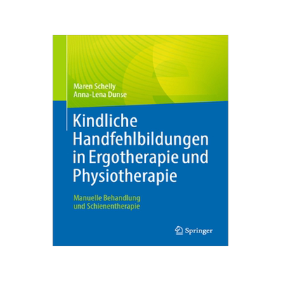 预订 Kindliche Handfehlbildungen in Ergotherapie und Physiotherapie