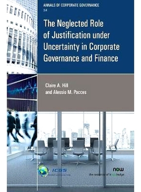 预订 The Neglected Role of Justification Under Uncertainty in Corporate Governance and Finance 公司治理与财务中不确定性
