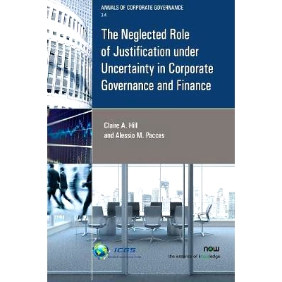预订 The Neglected Role of Justification Under Uncertainty in Corporate Governance and Finance 公司治理与财务中不确定性