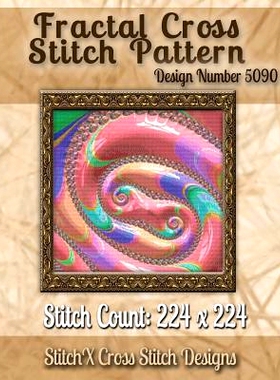 预订 Fractal Cross Stitch Pattern: Design No. 5090: 9781502875662