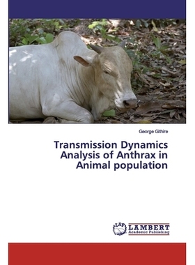 预订 Transmission Dynamics Analysis of Anthrax in Animal population: 9786200093837