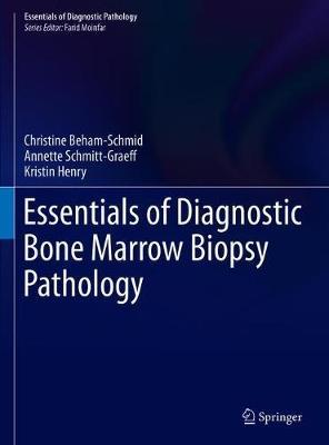【预订】Essentials of Diagnostic Bone Marrow Biopsy Pathology