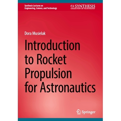 预订 Introduction to Rocket Propulsion for Astronautics 宇航火箭推进导论: 9783031861406