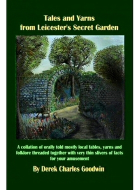 预订 Tales and Yarns from Leicester’s Secret Garden.: 9781738554119