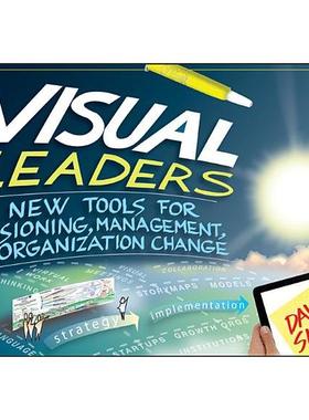 Visual Leaders: New Tools for Visioning, Management, and Organization Change视觉*：视觉效应、管理和组织变革的新工