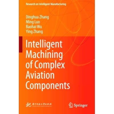 预订 Intelligent Machining of Complex Aviation Components