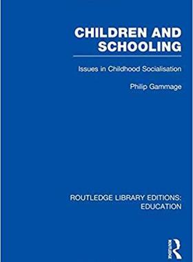 【预售】Children and Schooling