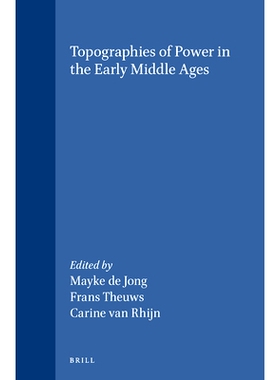 预订 Topographies of Power in the Early Middle Ages 中世纪早期的权力拓扑: 9789004117341