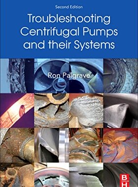 【预订】Troubleshooting Centrifugal Pumps and their Systems