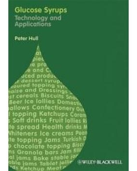 预订 Glucose Syrups - Technology And Applications 葡萄糖糖浆：技术与应用: 9781405175562