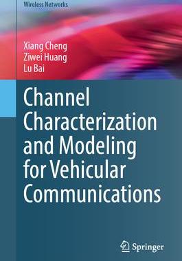 [预订]Channel Characterization and Modeling for Vehicular Communications 9783031474392