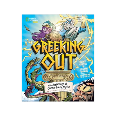 [预订]Greeking Out: Epic Retellings of Classic Greek Myths 9781426375989