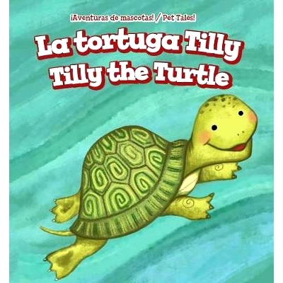 预订 La Tortuga Tilly / Tilly the Turtle: 9781508156871