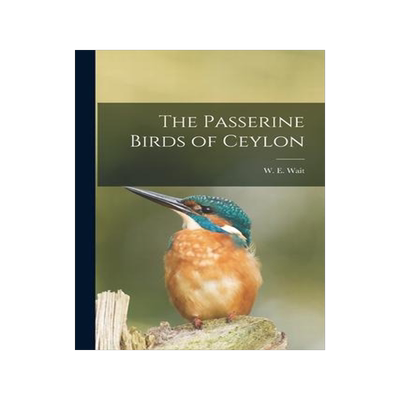 [预订]The Passerine Birds of Ceylon 9781014763884