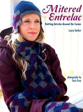 预订 Mitered Entrelac: Knitting Entrelac Around the Corner: 9780692339619