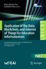 [预订]Application of Big Data, Blockchain, and Internet of Things for Education Informatization