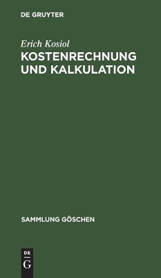 【预订】Kostenrechnung und Kalkulation 9783111019598