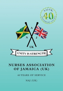 【预订】Nurses Association of Jamaica: 40 Years of Service