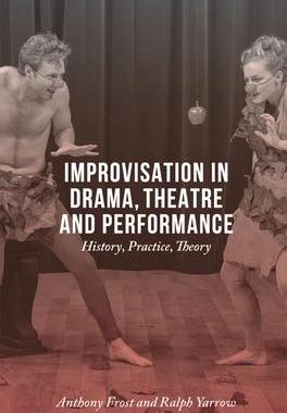[预订]Improvisation in Drama, Theatre and Performance 9781137348104