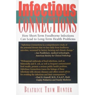 预订 Infectious Connections: How Short-Term Foodborne Infections Can Lead to Long-Term Health Problems: 9781681627397