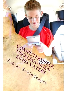 预订 Computerspiele: Uberlegungen Eines Vaters: 9781503209664