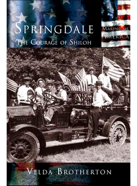 预订 Springdale: The Courage of Shiloh: 9781589730632