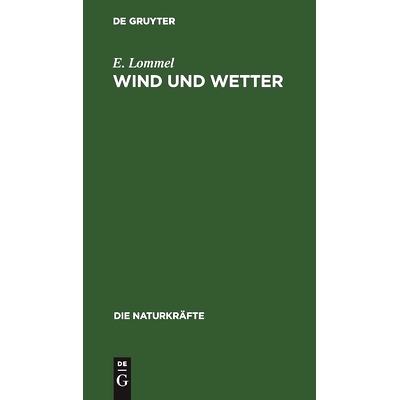 预订 Wind und Wetter: Gemeinfaßliche Darstellung der Meteorologie: 9783486724035