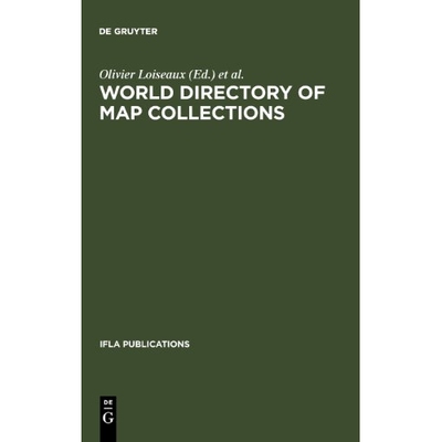 预订 World Directory of Map Collections: 4th Edition 世界地图收藏目录：第四版: 9783598218187
