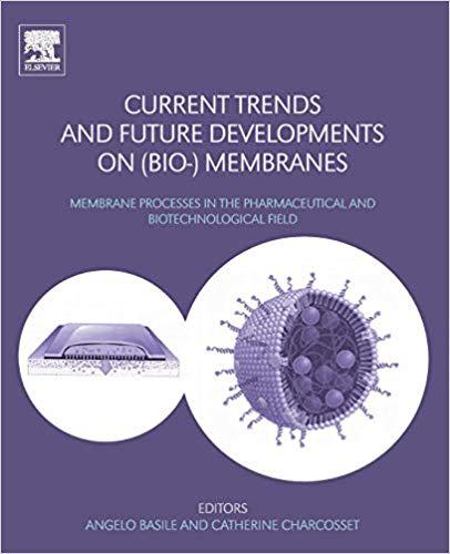 现货 Current Trends and Future Developments on (Bio-) Membranes