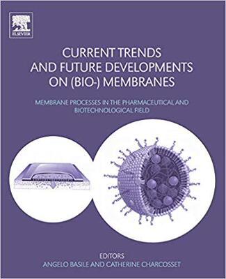 现货 Current Trends and Future Developments on (Bio-) Membranes