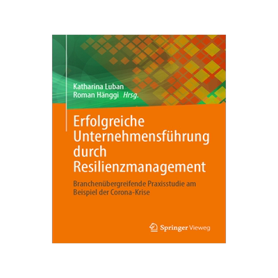 预订 Erfolgreiche Unternehmensführung durch Resilienzmanagement