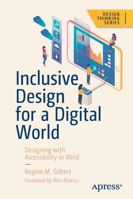 【预订】Inclusive Design for a Digital World: Designing with Accessibility in Mind