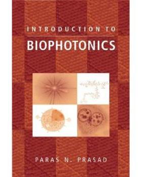 【预订】Introduction To Biophotonics 9780471287704
