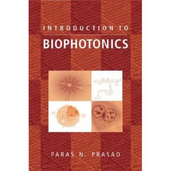 【预订】Introduction To Biophotonics 9780471287704