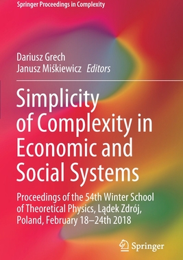 【预订】Simplicity of Complexity in Economic and Social Systems 9783030561628