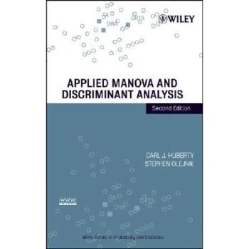 预订 Applied Manova And Discriminant Analysis, Second Edition 应用多变量方差分析与判别分析 第2版: 9780471468158
