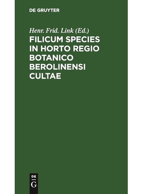 预订 Filicum Species in Horto Regio Botanico Berolinensi Cultae: 9783112437377