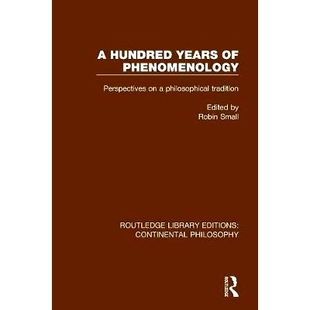 Phenomenology 预订 现象学一百年：哲学传统观点 Years Tradition Hundred 97811382962 Philosophical Perspectives