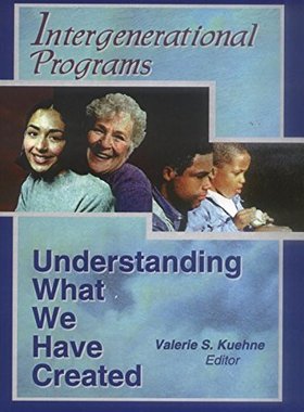 【预订】Intergenerational Programs