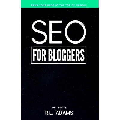 预订 SEO for Bloggers: Learn How to Rank your Blog Posts at the Top of Google’s Search Results: 9781484954287