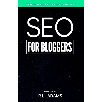 预订 SEO for Bloggers: Learn How to Rank your Blog Posts at the Top of Google’s Search Results: 9781484954287