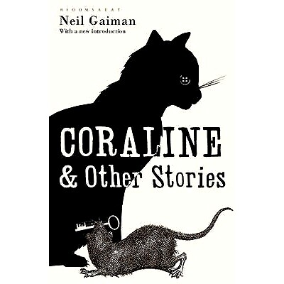 预订 Coraline & Other Stories: The Bloomsbury Phantastics 《鬼妈妈及其他故事》:布鲁姆斯伯里的幻想故事: 9781408803455