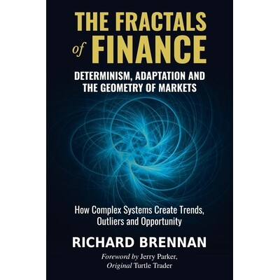 预订 The Fractals of Finance: Determinism, Adaptation and the Geometry of Markets 9798244534856