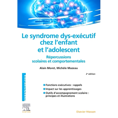 预订 Le syndrome dys-exécutif chez l’enfant et l’adolescent : répercussions scolaires et comportementales 儿童和青少
