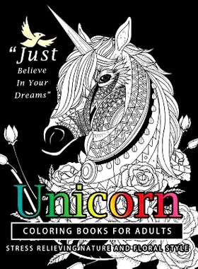 预订 Unicorn Coloring Books for Adults: featuring various Unicorn designs filled with stress relieving patterns. (Horses