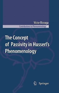 预订 The Concept of Passivity in Husserl's Phenomenology