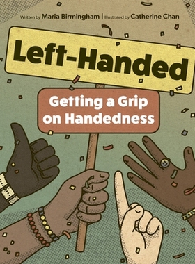 预订 Left-Handed: Getting a Grip on Handedness: 9781771476201